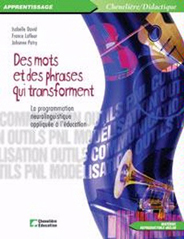 Des mots et des phrases qui transformant